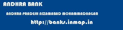ANDHRA BANK  ANDHRA PRADESH NIZAMABAD MOHAMMADNAGAR   banks information 